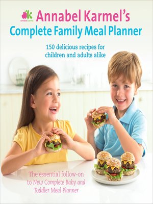 cover image of Annabel Karmel's Complete Family Meal Planner